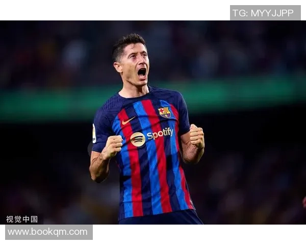 莱万在巴塞罗那闪耀全场助球队夺得关键胜利